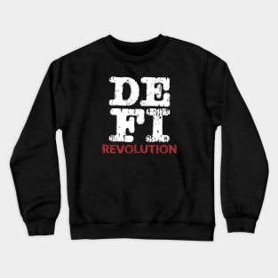 Defi Revolution Crewneck Sweatshirt